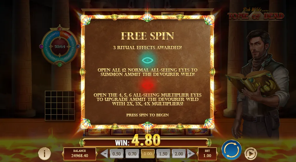 Tome of Dead free spin intro: 3 ritual effects awarded, open all 12 normal All-Seeing Eyes to summon Ammit the Devourer Wild